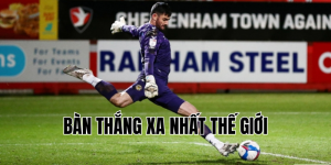 bàn thắng xa nhất thế giới