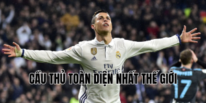 cầu thủ toàn diện nhất thế giới