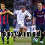 tiền vệ trung tâm hay nhất thế giới